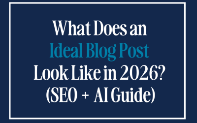 What Does an Ideal Blog Post Look Like in 2026? (SEO + AI Guide)